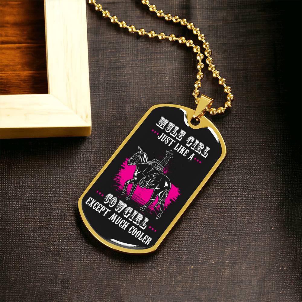 Mulegirl Just Like A Cowgirl Expect Much Cooler - Horse Jewelry - Gift For Horse Lover - Horse Lover Necklace - Mule Necklace - Army Tag Necklace, Dog Tag Necklace