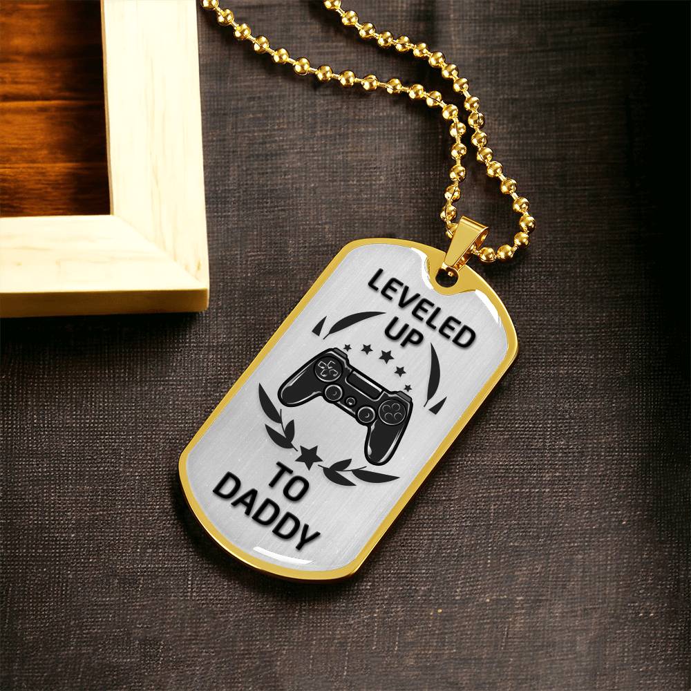 Leveled Up To Daddy - Gamer Dad Gift - Gift For New Dad - Birthday Gift - New Dad Gift From Wife - Gamer Dad Gift Ideas - Army Tag Necklace, Dog Tag Necklace