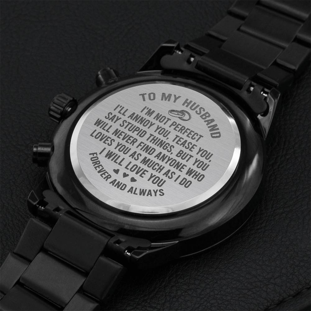 To My Husband - I Will Love You Forever And Always - Chronograph Watch Engraving Chronograph Watch