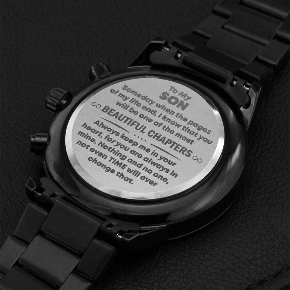 To My Son You Are Most Beautiful Chapter Engraving Chronograph Watch