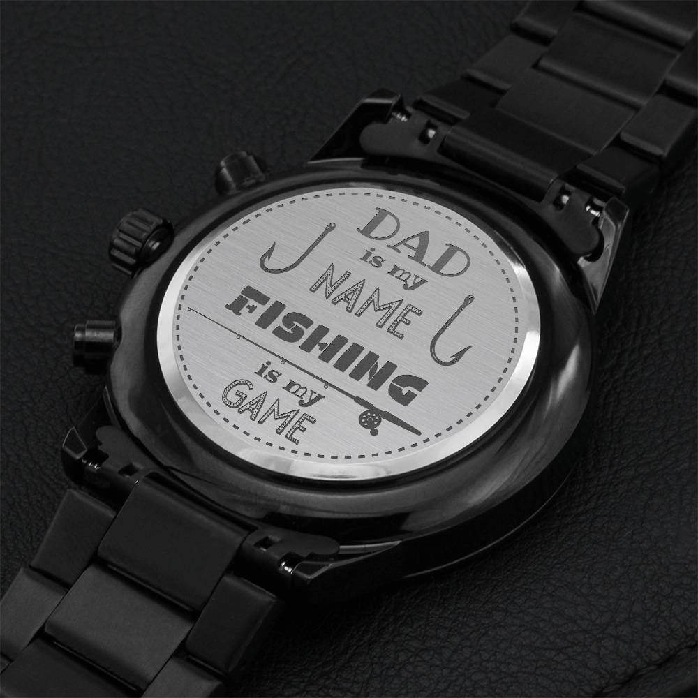 Dad Is My Name Fishing Is My Game Engraving Chronograph Watch