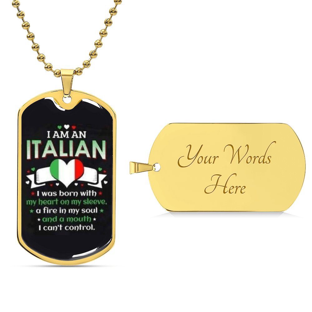 I Am An Italian - Army Tag Necklace, Dog Tag Necklace