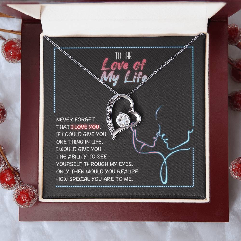 To The Love Of My Life Heart Necklace 1 Forever Love Necklace