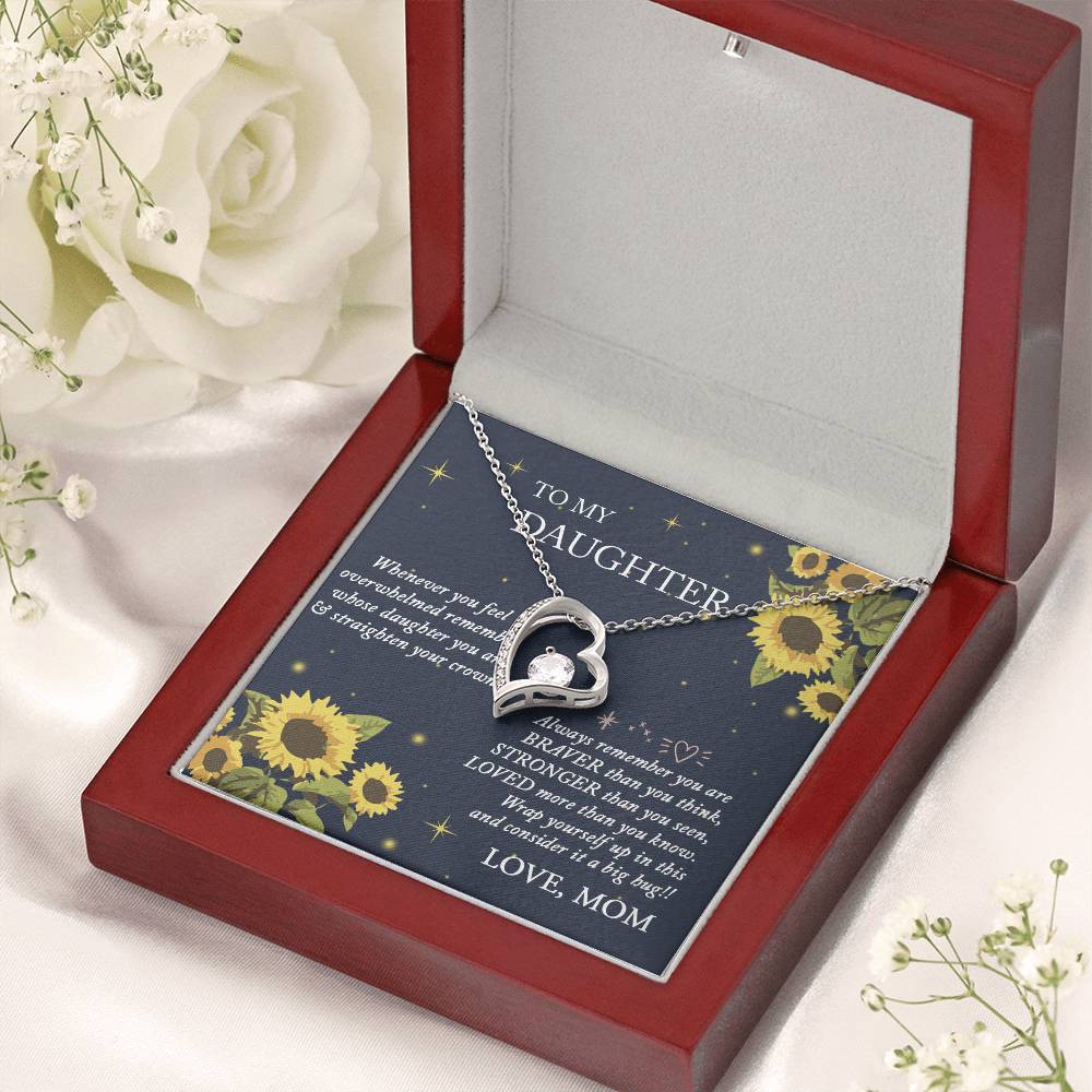 To My Daughter-You Are Braver- Necklace Forever Love Necklace