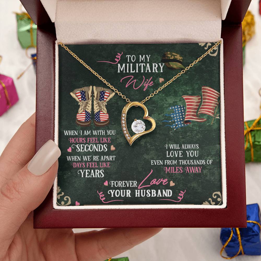 To My Military Wife - I Will Always Love You Even From Thousands Of Miles Away - Army Wife Military Wife Necklace To My Wife Forever Love Necklace