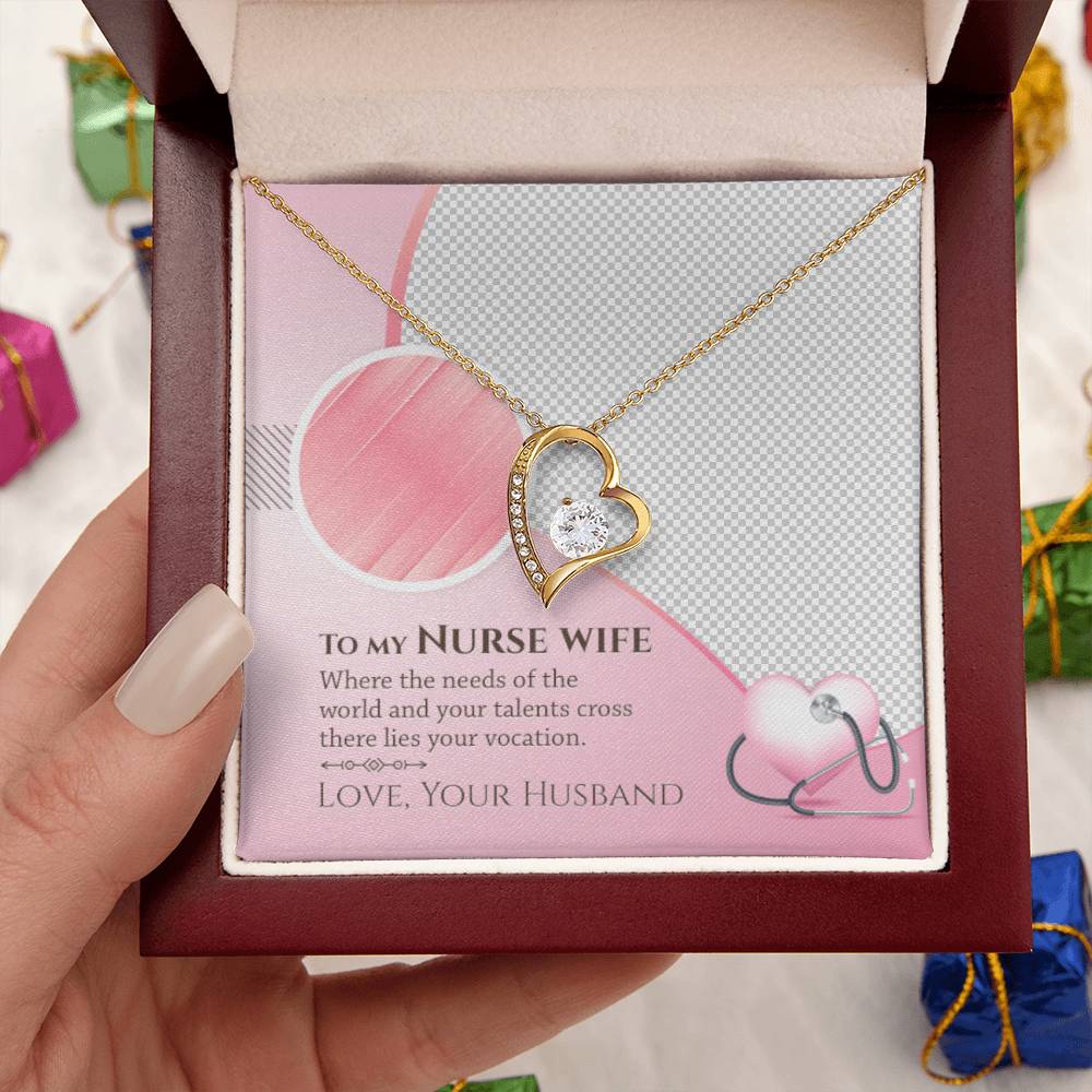 To My Nurse Wife Where The Needs Of The World And Your Talents Cross There Lies Your Vacation Forever Love Necklace