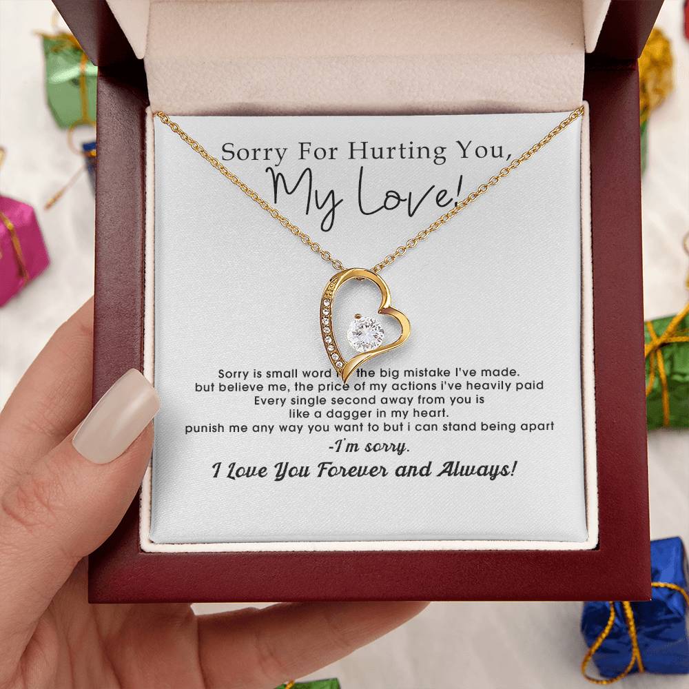 Sorry For Hurting You My Love I'm Sorry I Love You Forever And Always Forever Love Heart Pendant Necklace Forever Love Necklace