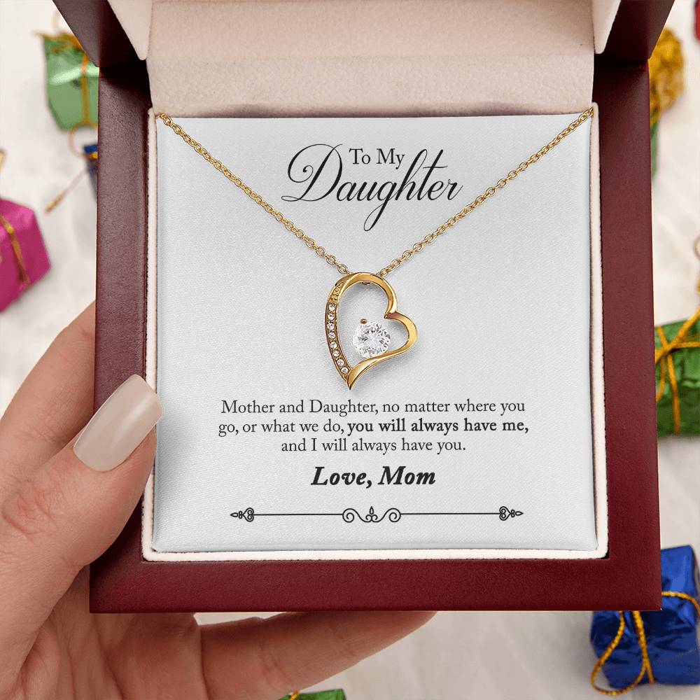 To My Daughter - Mother And Daughter No Matter Where You Go Or What We Do - Necklace Forever Love Necklace