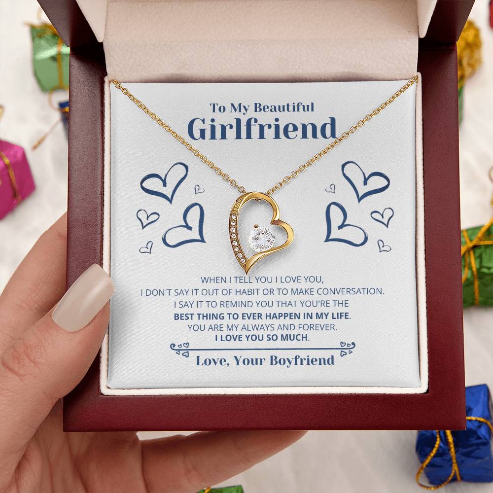To My Girlfriend You Are The Best Thing To Ever Happen Necklace 1 Forever Love Necklace