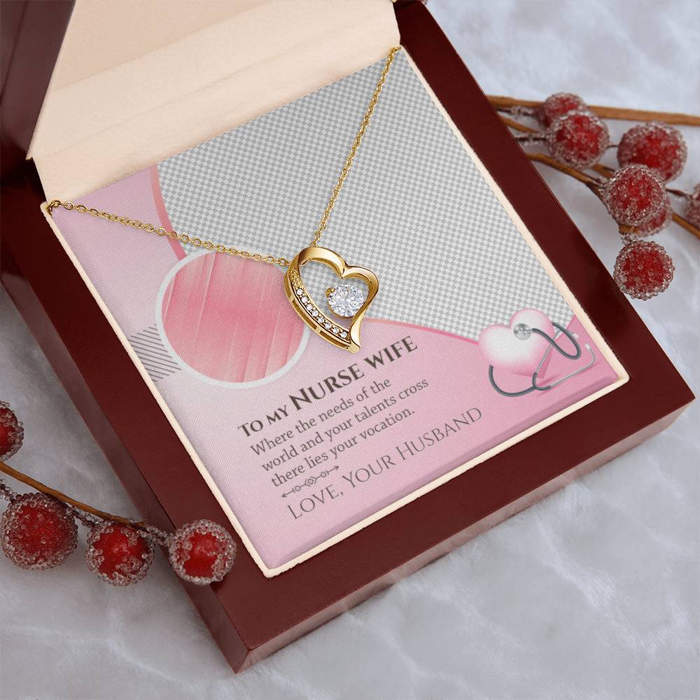 To My Nurse Wife Where The Needs Of The World And Your Talents Cross There Lies Your Vacation Forever Love Necklace