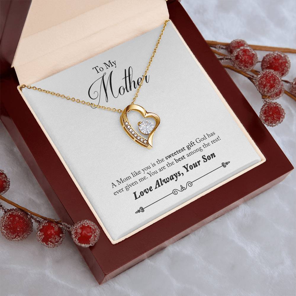 To My Mother - You Are The Best Among The Rest - Necklace Forever Love Necklace