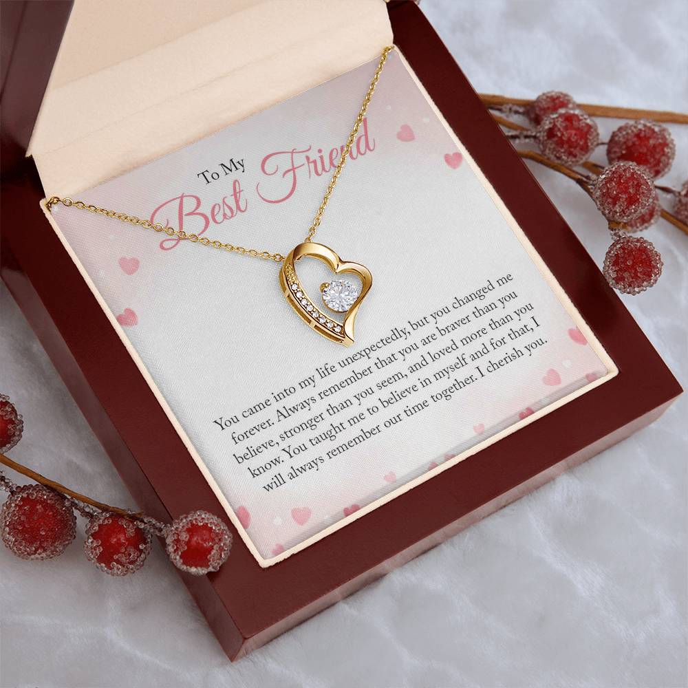 To My Best Friend - You Came Into My Life Unexpectedly - Forever Love Necklace Forever Love Necklace