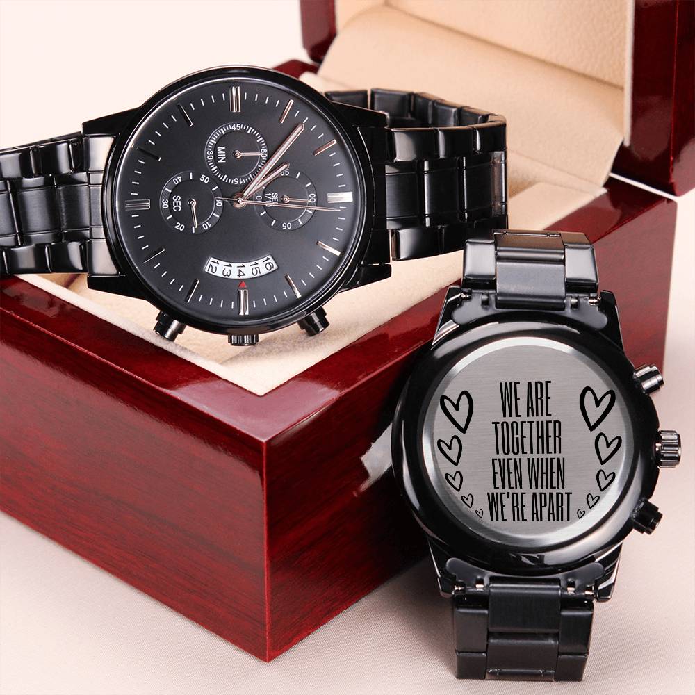 We Are Together Even When We're Apart Engraved Watch Engraving Chronograph Watch