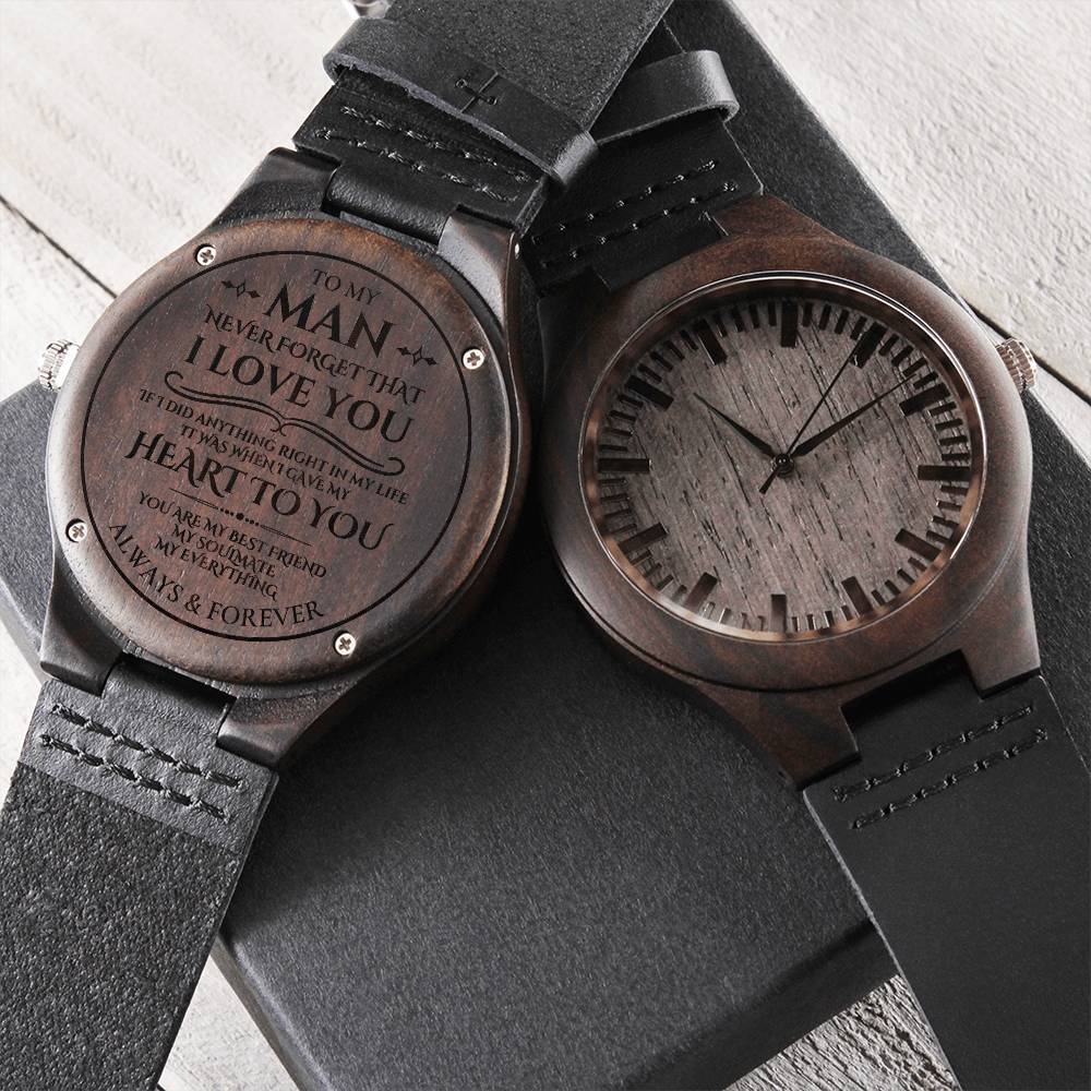 To My Man Sentimental Gift For Him Heartfelt Boyfriend Gift Birthday Gift Anniversary Gift For H Engraved Wooden Watch