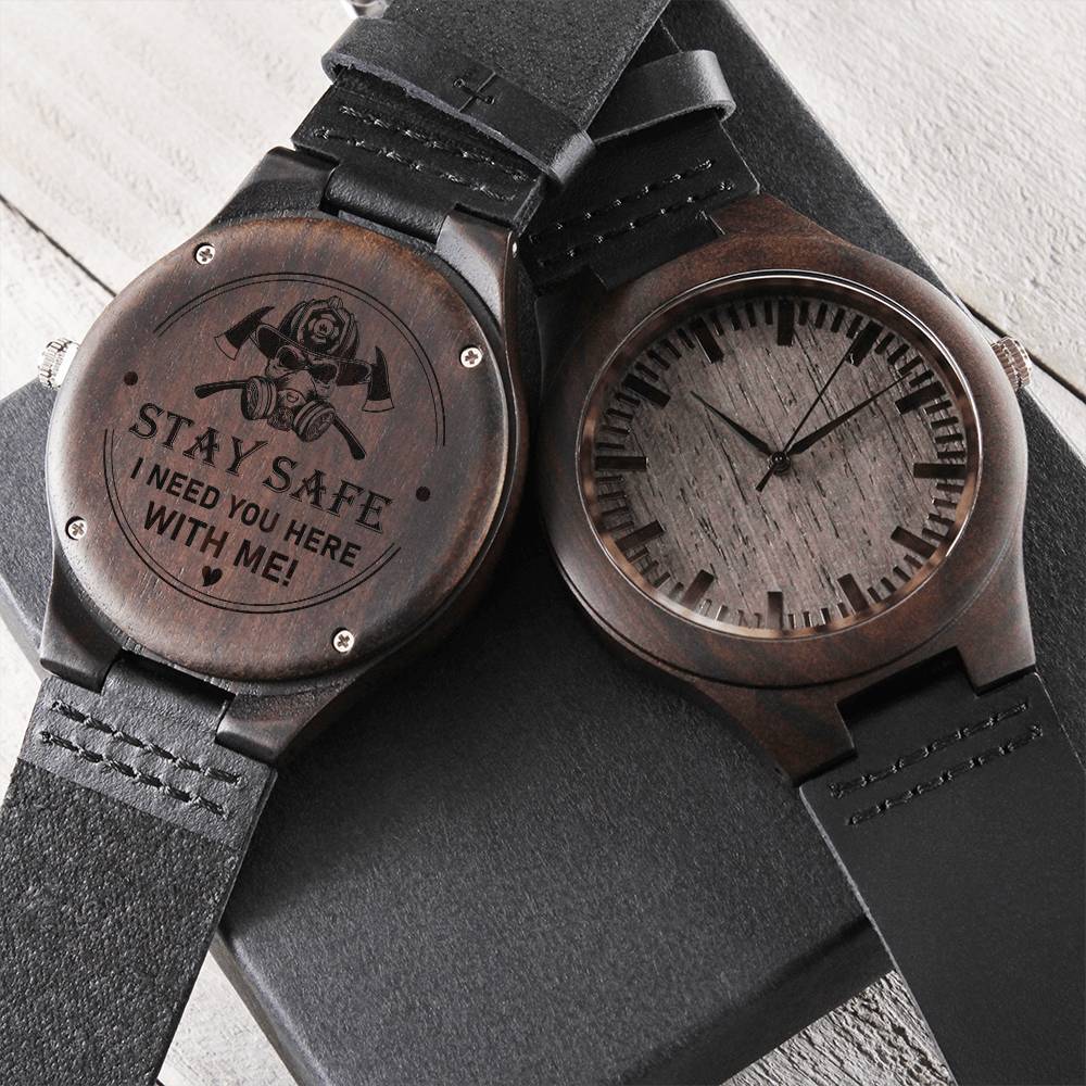 To My Firefighter Dad - Stay Safe - Gift For Dad On Father's Day Father's Day Gift For Dad Dad Watch Thank You Dad Uni Engraved Wooden Watch