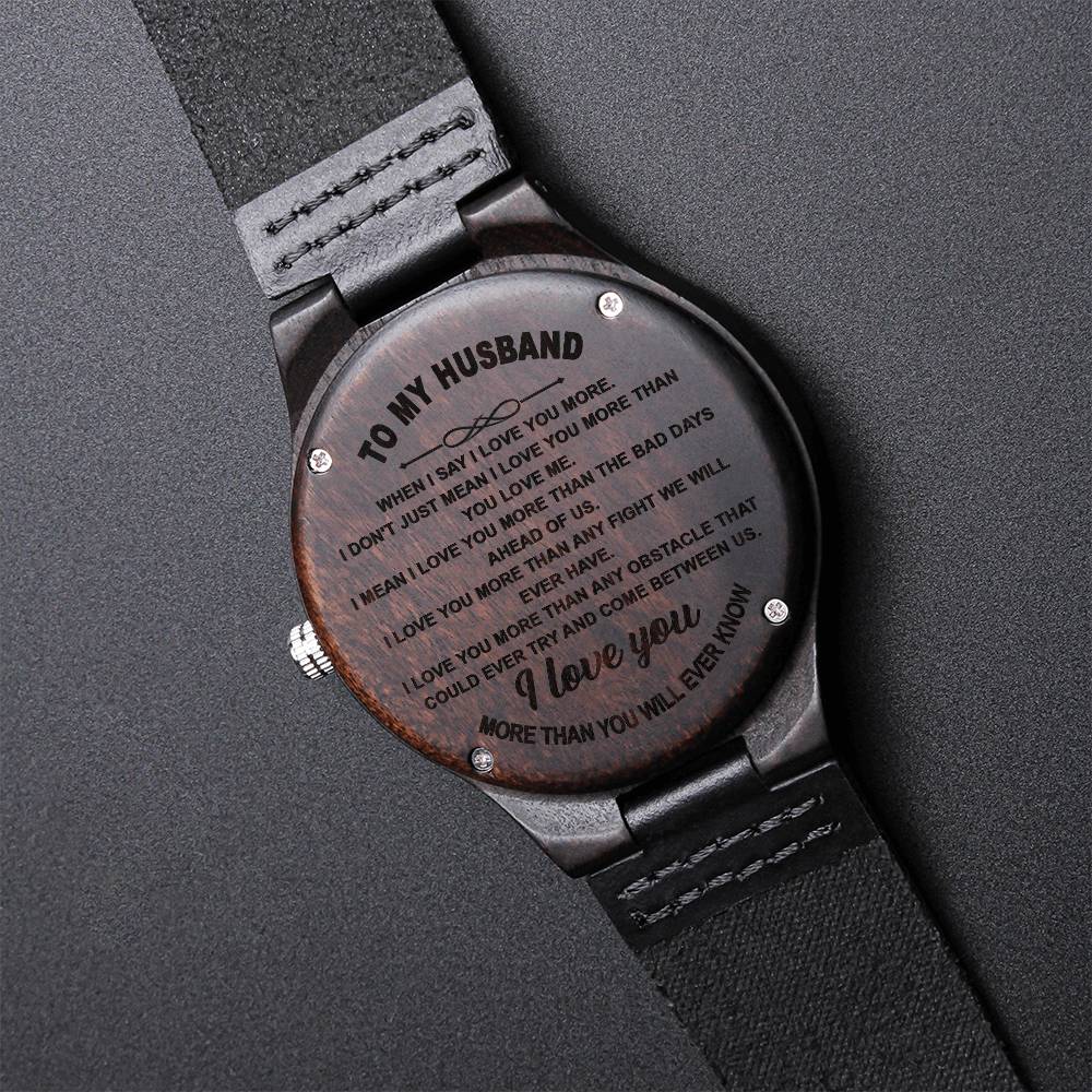 To My Husband Wood Watch Gift For Husband From Wife Husband Birthday Anniversary Fathers Day Gift For Him Engraved Wooden Watch