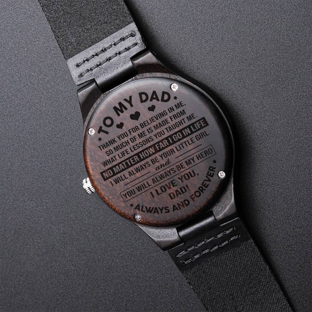 To My Dad You Will Always Be My Hero For Dad Fathers Day Anniversary Birthday Gift Engraved Wooden Watch