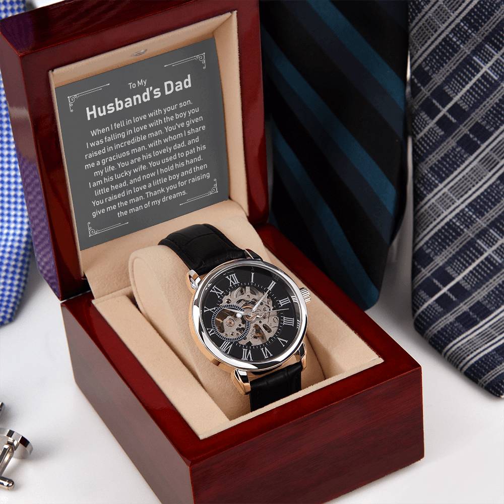 To My Husband's Dad - Thank You For Raising The Man Of My Dreams - Openwork Watches