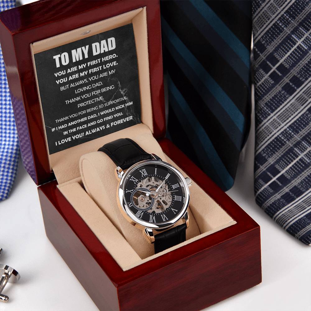 You Are My Loving Dad - Openwork Watches