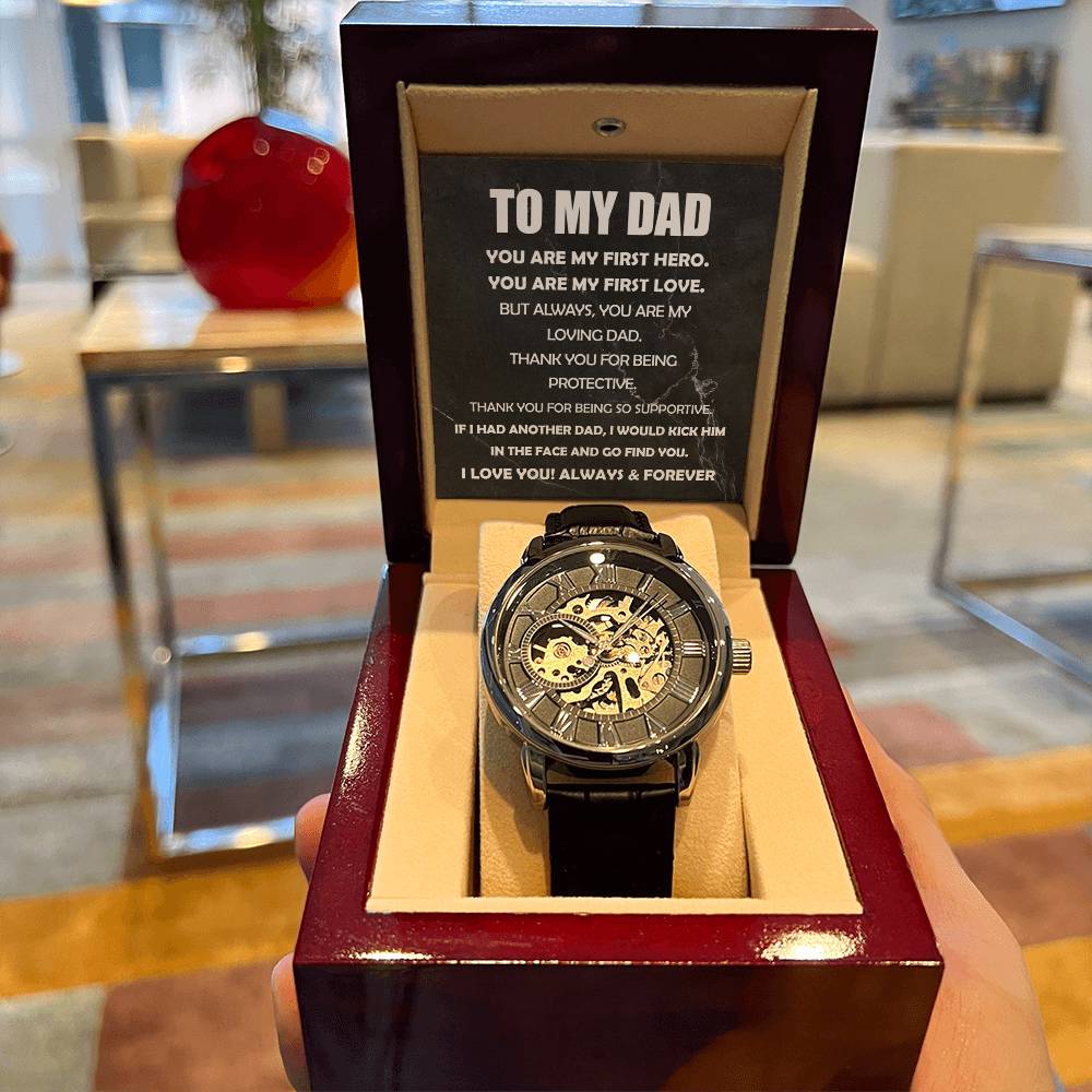 You Are My Loving Dad - Openwork Watches