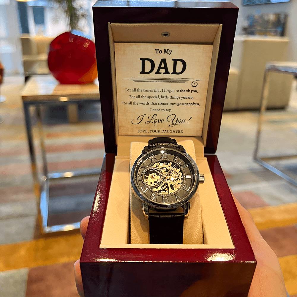 To My Dad Best Fathers Day Gift For Dad Dad Openwork Watch Luxury Watch Gift For Dad Meaningful Fathers Day Gift For Daddy