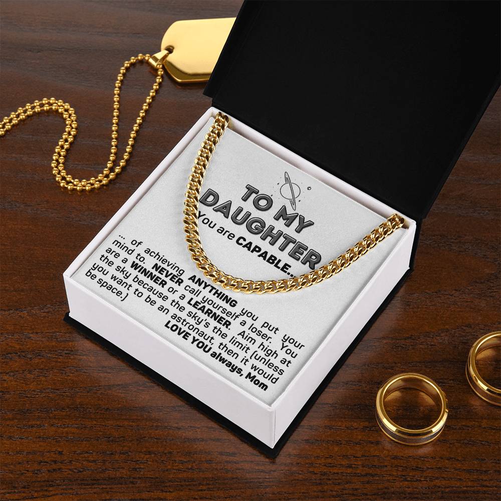 To My Capable Daughter Cuban Chain Necklace Gift From Mom Cuban Link Chain