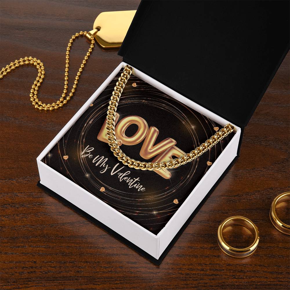 My Be My Valentine Love Cuban Link Chain