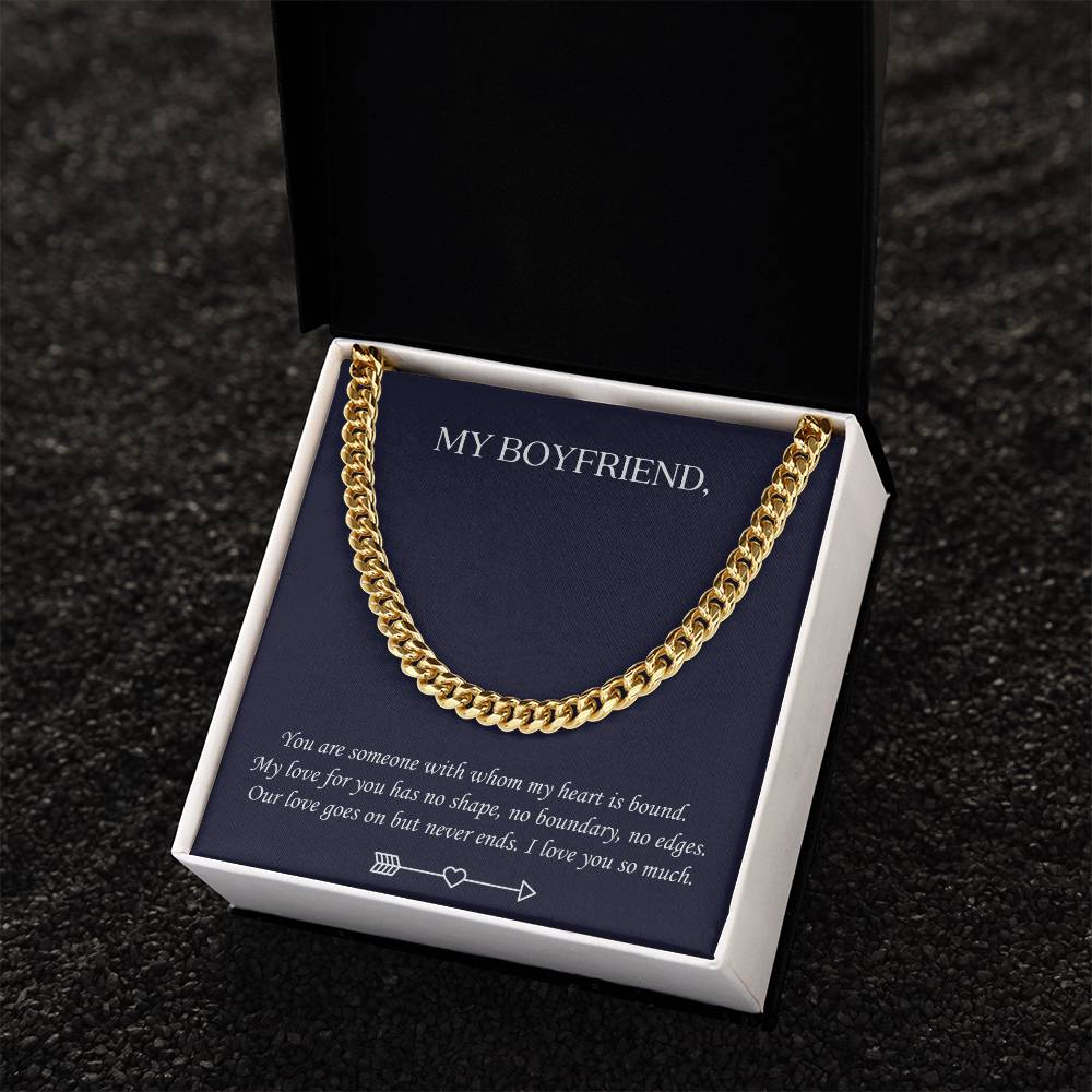 Valentine's Gift For Boyfriend - You Are Someone With Whom My Heart Is Bound Cuban Link Chain