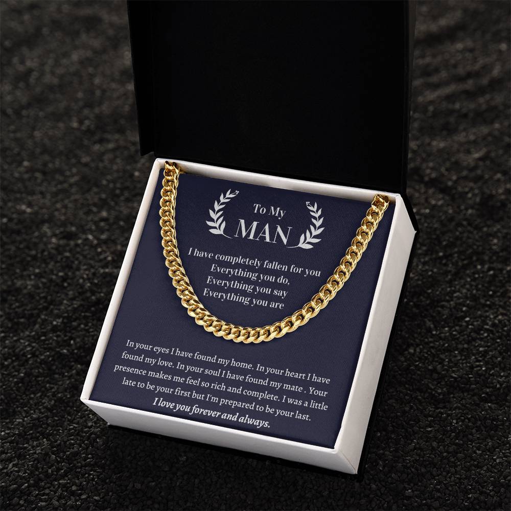 Gift For Boyfriend Cuban Necklace - I Was A Little Late To Be Your First But I'm Prepared To Be Your Last Cuban Link Chain