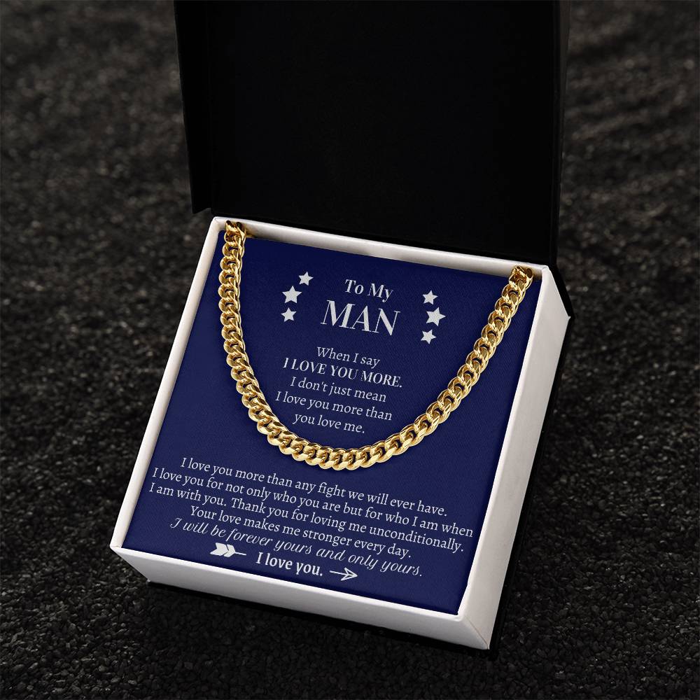 Valentine's Gift For Boyfriend - Thank You For Loving Me Unconditionally Cuban Link Chain