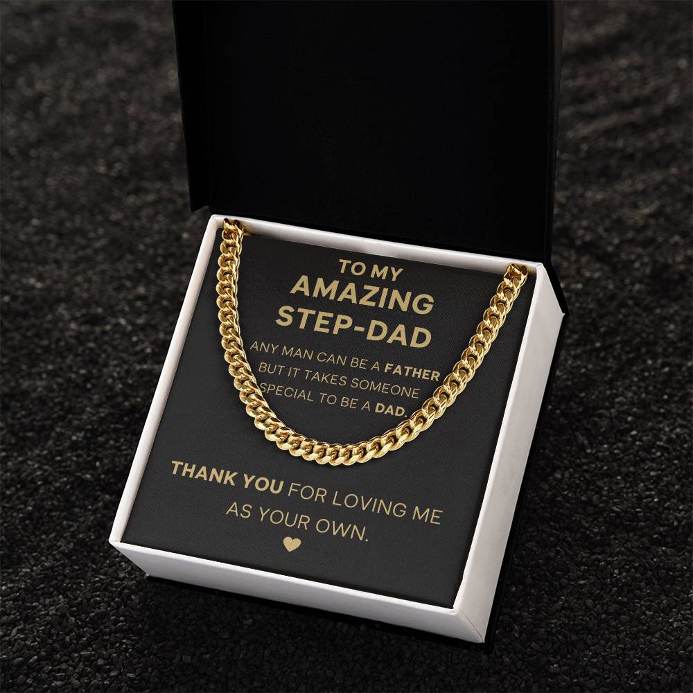 To My Amazing Step-Dad - Thank You - Cuban Link Chain