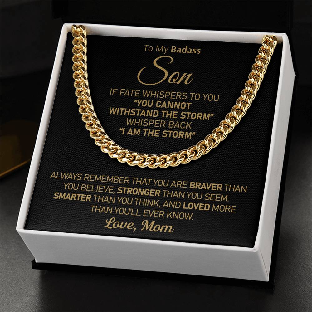 To My Badass Son - I Am The Storm  Cuban Link Chain Necklace