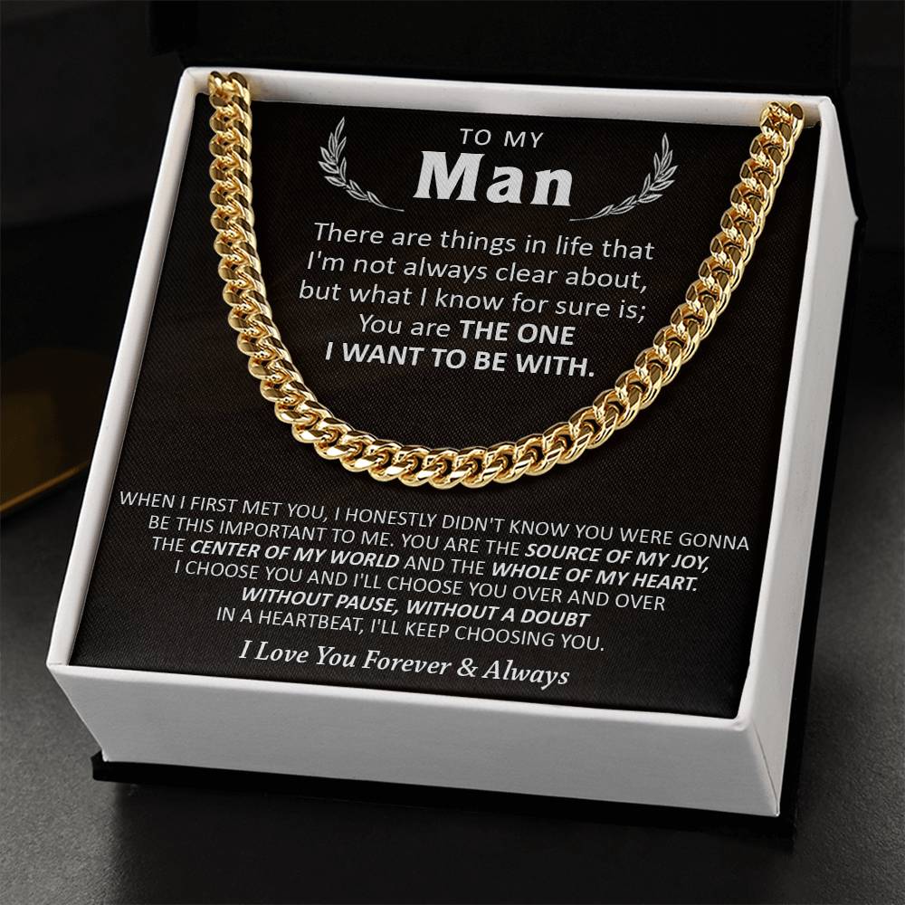 Gift For Your Man - Be With - Cuban Cuban Link Chain
