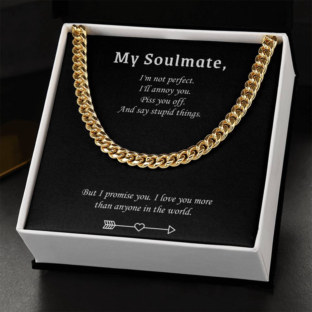 Cuban Link Chain Necklace For Him - Valentine's Gift For Soulmate -  But I Promise You. I Love You More Than Anyone In