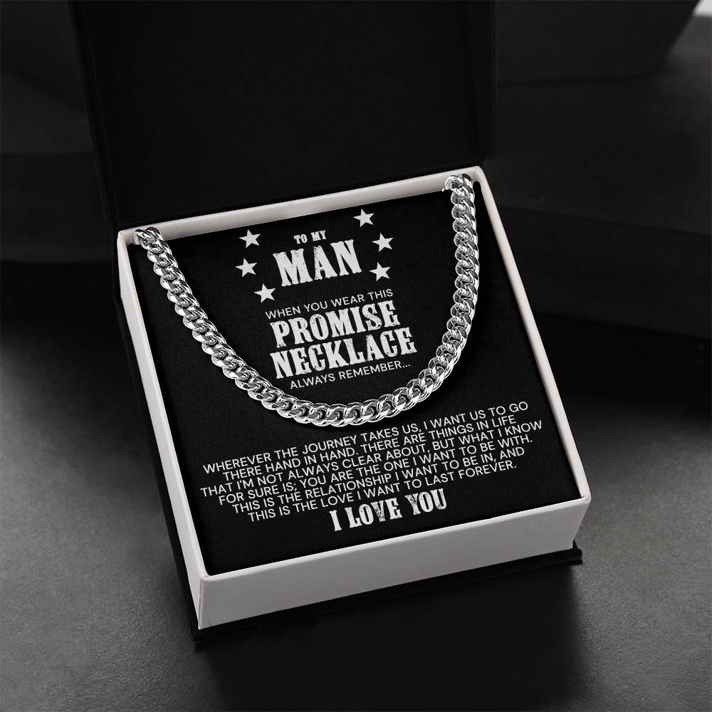 To My Man - This Is The Love I Want To Last - Cuban Link Chain Necklace