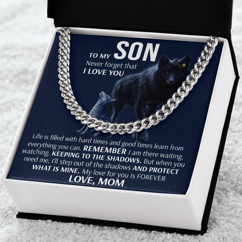 To My Son - Keeping To The Shadows  Cuban Link Chain Necklace
