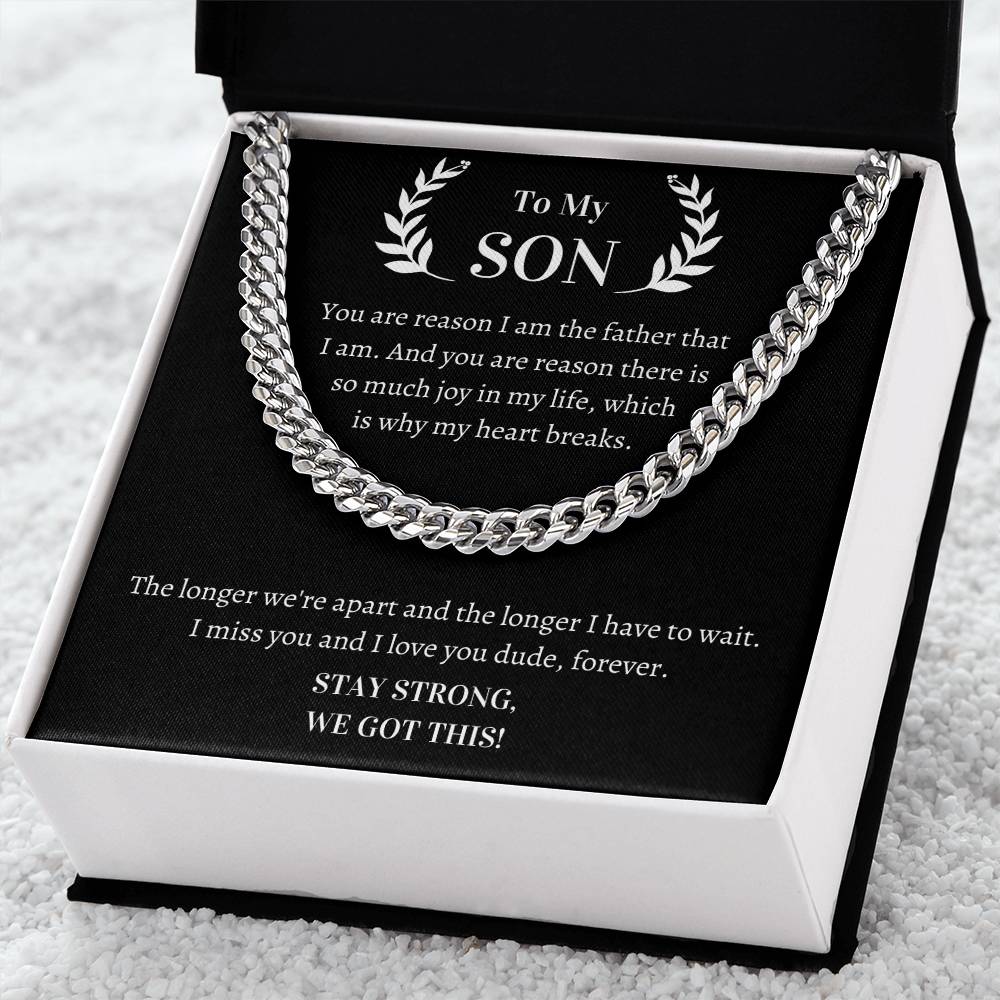 Gift For Son - You Are Reason I Am The Father That I Am Cuban Link Chain