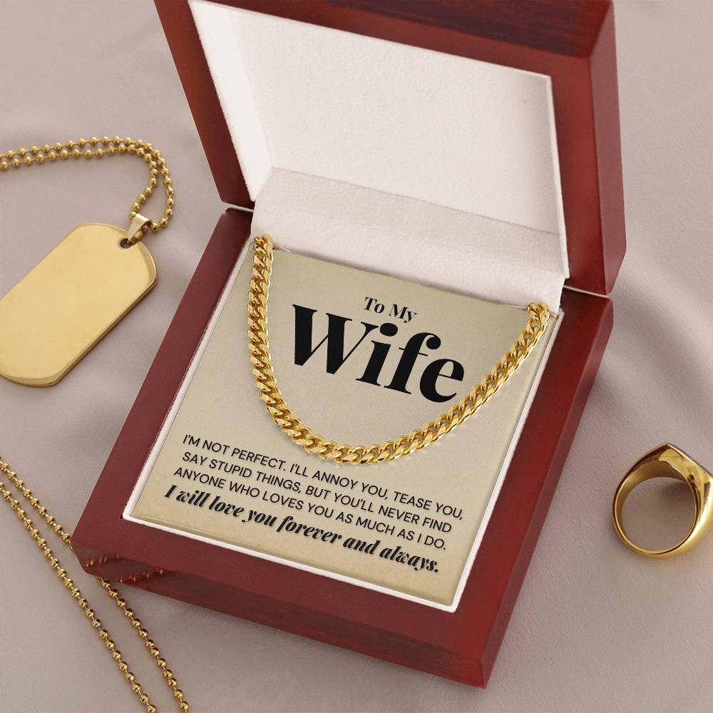 To My Wife - You'll Never Find - Cuban Link Chain Necklace