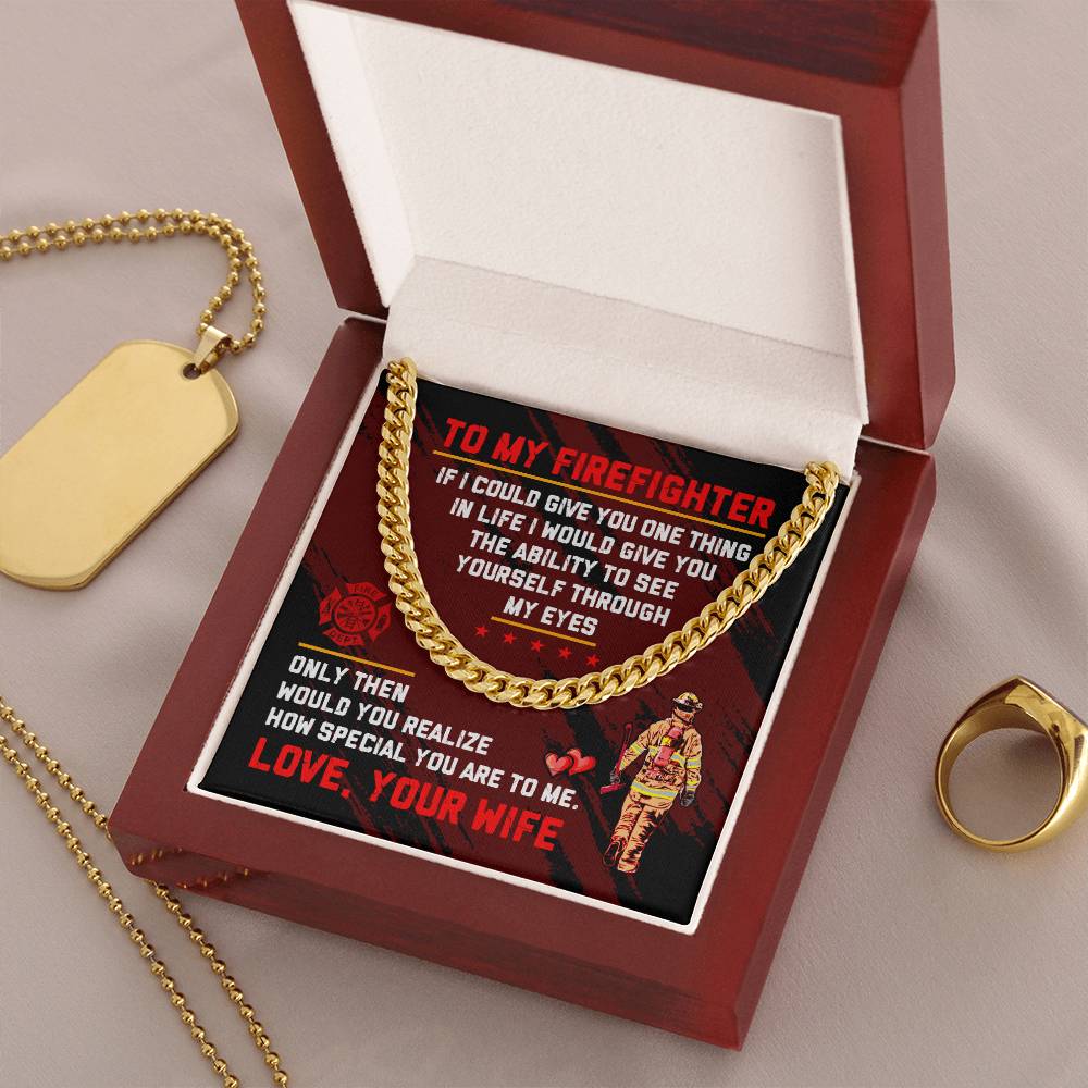 To My Firefighter - Cuban Link Chain
