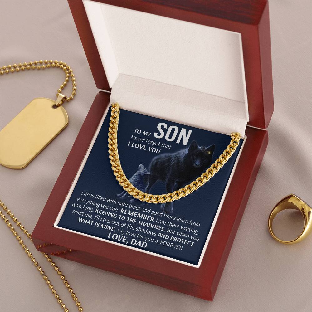 To My Son - Keeping To The Shadows Form Dad  Cuban Link Chain Necklace