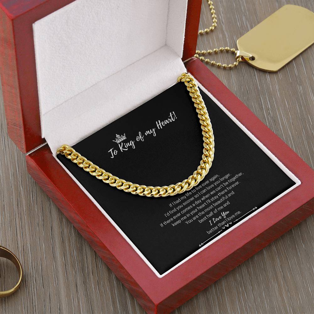 To The King Of My Heart Cuban Link Chain