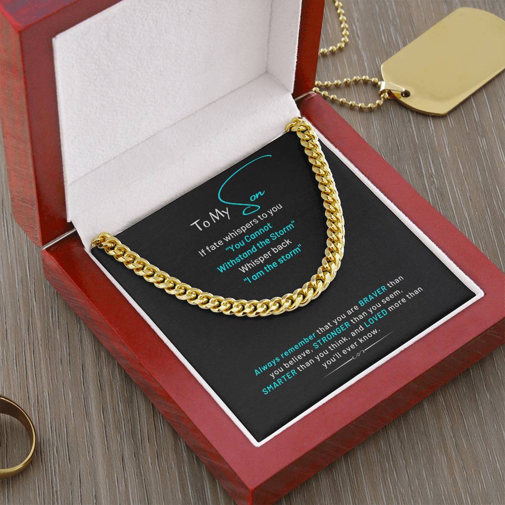 To My Son I Am The Storm Cuban Chain Link Necklace Cuban Link Chain