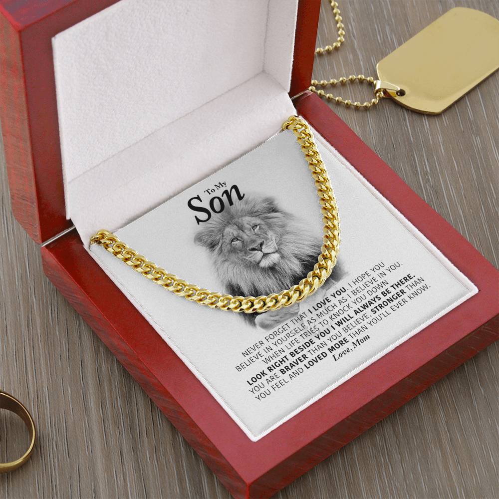 To My Son - I Will Always Be There - Cuban Link Chain