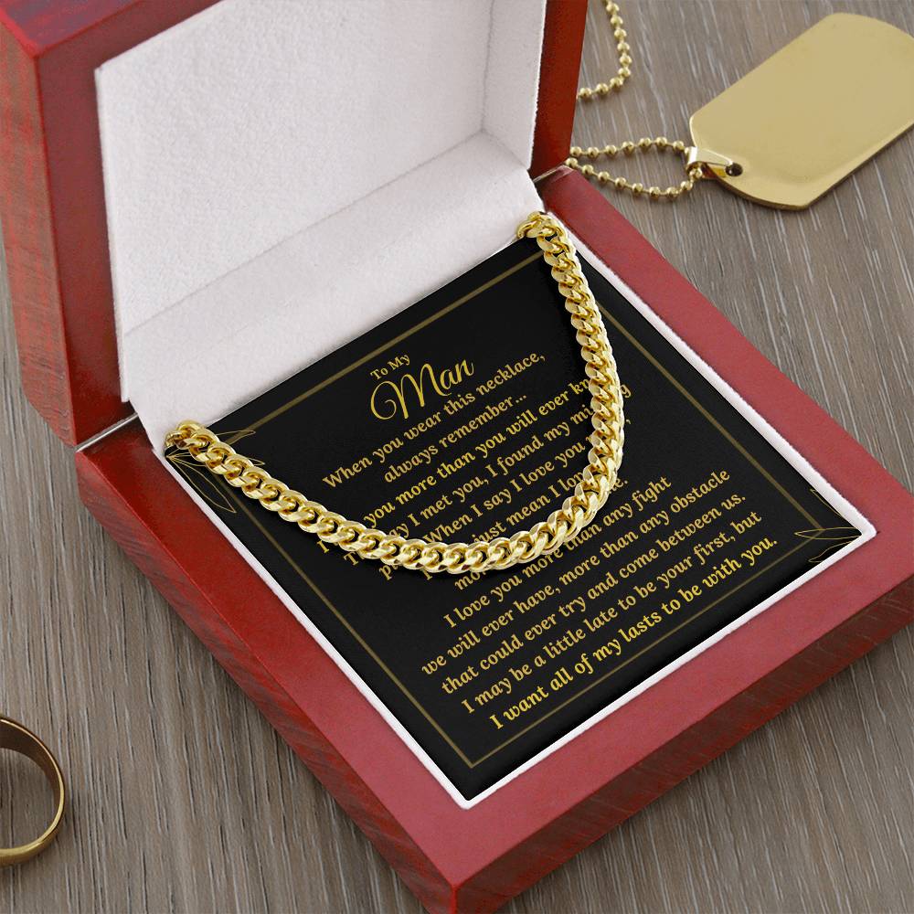 To My Man - I Love You More Than You Will Ever Know - Cuban Link Chain Necklace