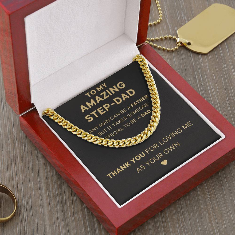 To My Amazing Step-Dad - Thank You - Cuban Link Chain