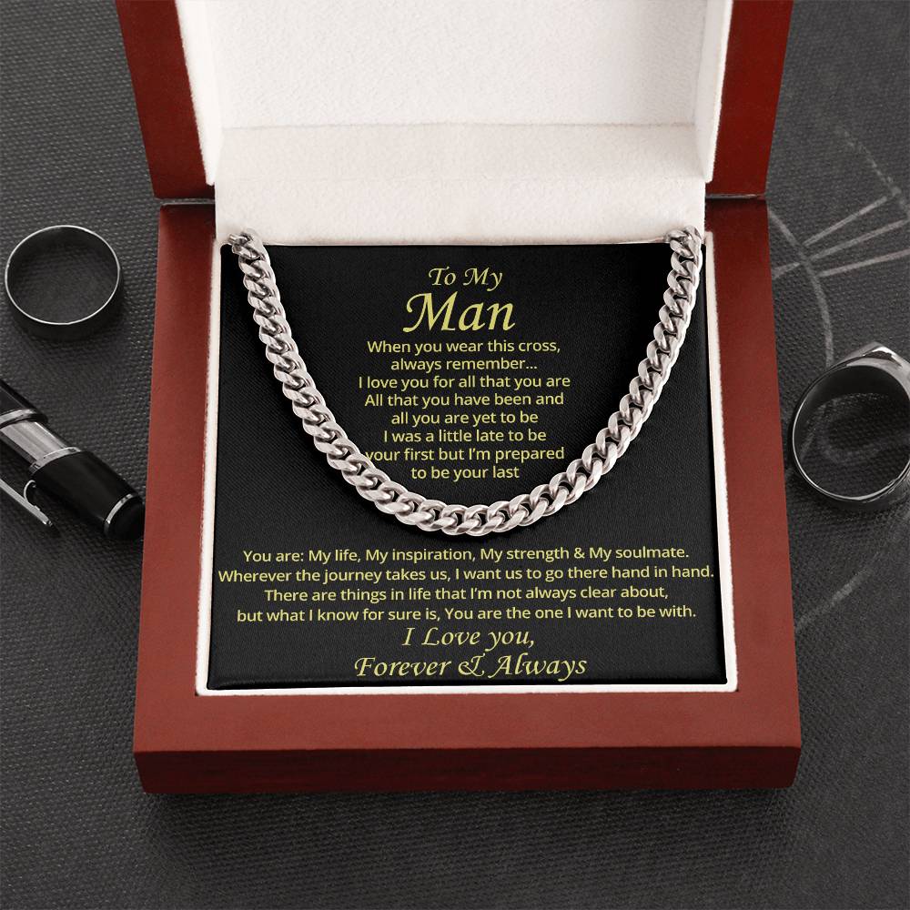 To My Man - I Want To Be With  Cuban Link Chain Necklace