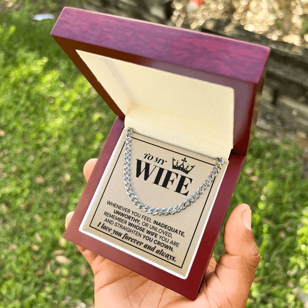 Remember Whose Wife You Are - Cuban Link Chain Necklace