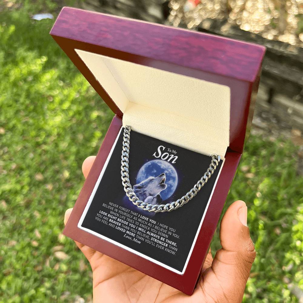 To My Son - I Will Always Be There - Cuban Link Chain
