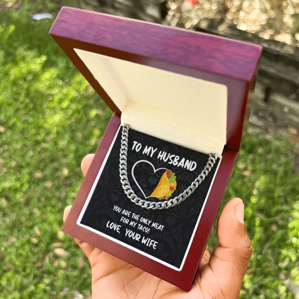 To My Husband - You Are Only Meat  Cuban Link Chain Necklace