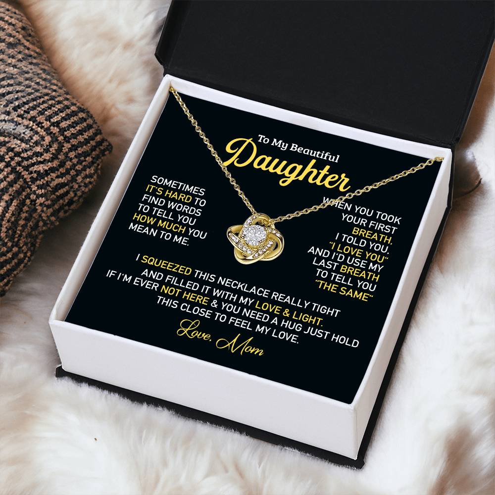 To My Beautiful Daughter - Love Knot Necklace Almost Sold Out Love Knot Necklace